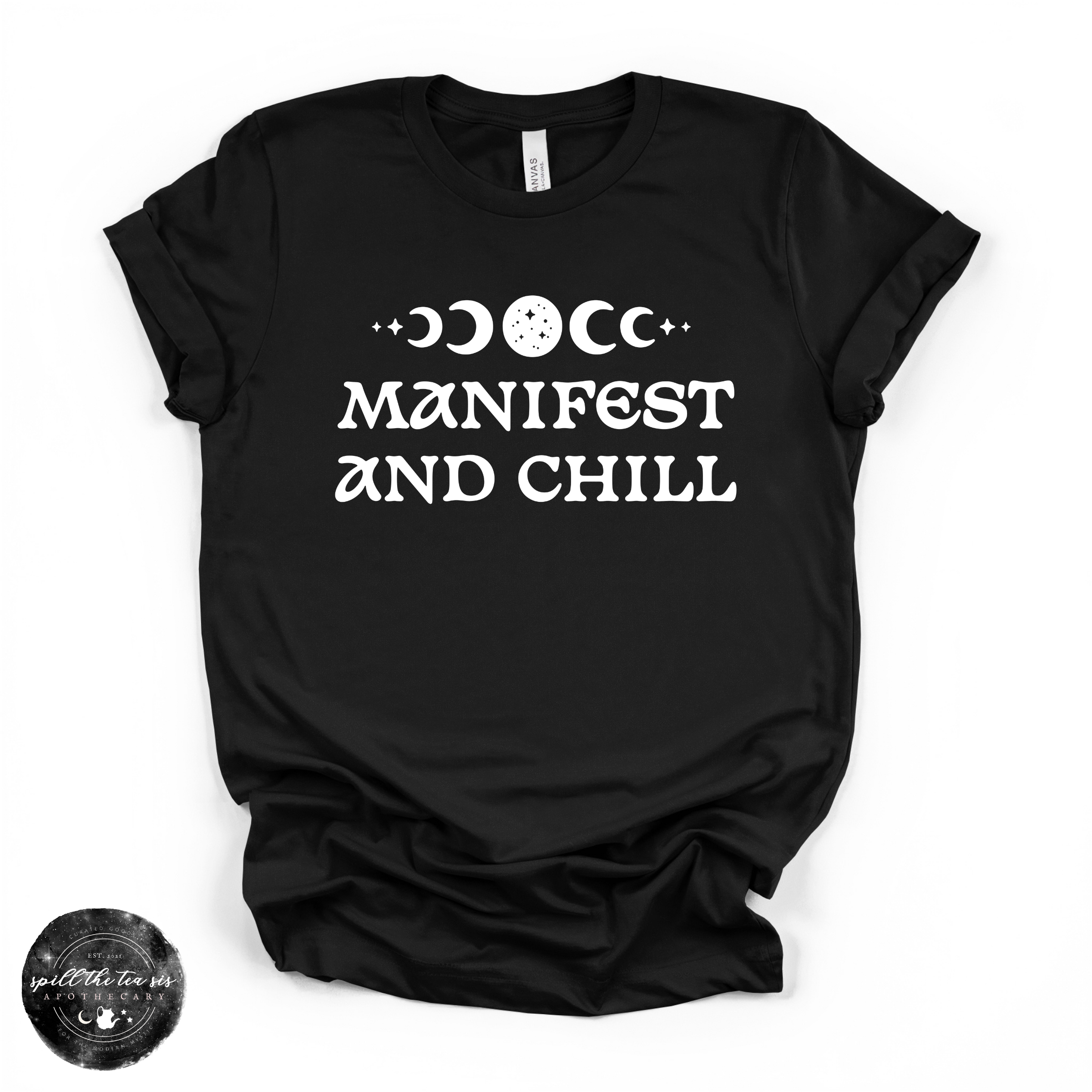 Manifest and Chill Tee ( WHITE DESIGN )| Witchy Graphic T-Shirt